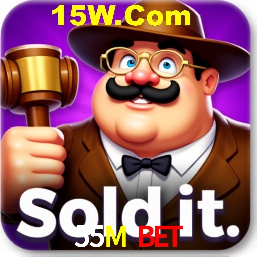 55M Bet