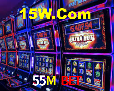 55M Bet