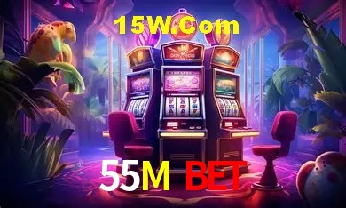 55M Bet